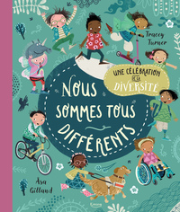 Nous sommes tous différents - Célébration de la diversité