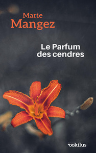 LE PARFUM DES CENDRES