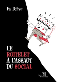 Le roitelet à l'assaut du social