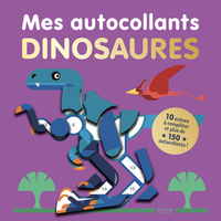 MES AUTOCOLLANTS DINOSAURES - 10 SCENES A COMPLETER ET PLUS DE 150 AUTOCOLLANTS !
