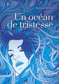 UN OCEAN DE TRISTESSE