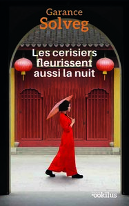 LES CERISIERS FLEURISSENT AUSSI LA NUIT