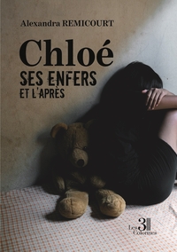 CHLOE - SES ENFERS ET L'APRES