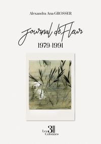 Journal de Fleur - 1979-1991