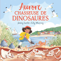 Aurore, chasseuse de dinosaures