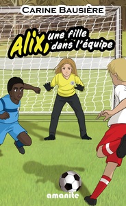 Alix, une fille dans l'équipe