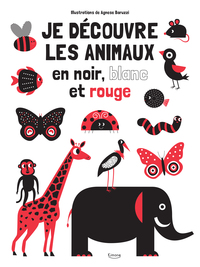 Je découvre les animaux en noir, blanc et rouge