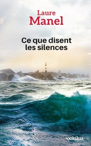 CE QUE DISENT LES SILENCES