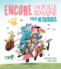 Encore une folle semaine pour m. dubois