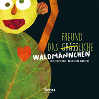 DAS GRÄSSLICHE WALDMÄNNCHEN