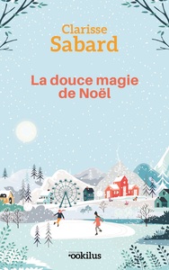 La douce magie de Noël
