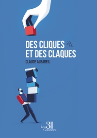 DES CLIQUES ET DES CLAQUES