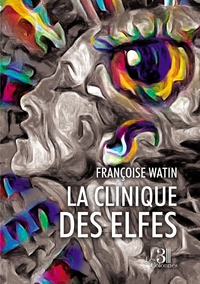 LA CLINIQUE DES ELFES