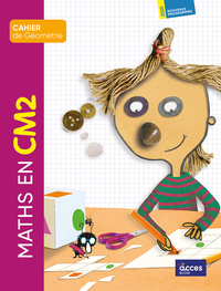 CAHIER DE GÉOMÉTRIE - MATHS EN CM2