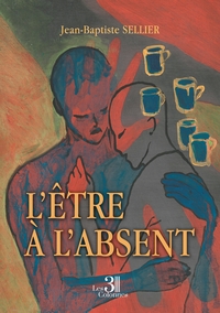 L'ETRE A L'ABSENT