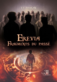 EREVIA : FRAGMENTS DU PASSE