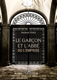 LE GARCON ET L'ABBE - OU L'EMPRISE