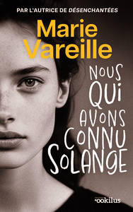 Nous qui avons connu Solange