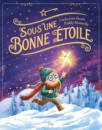 Sous une bonne étoile