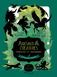 ANIMAUX, CREATURES FABULEUSES ET LEGENDAIRES