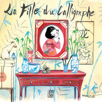 LA FILLE DU CALLIGRAPHE
