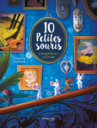 10 PETITES SOURIS - L'EXPEDITION COLOREE