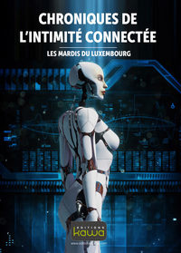 CHRONIQUES DE L'INTIMITE CONNECTEE