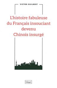 Histoire fabuleuse du Français insouciant devenu...