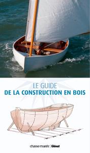 Le guide de la construction en bois