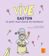 Vive - Gaston le petit marchand de bonbons