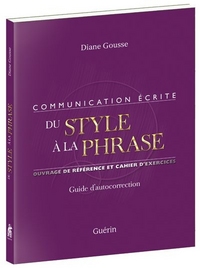 DU STYLE A LA PHRASE : GUIDE D'AUTOCORRECTION