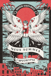 Nous sommes l'Apocalypse (Édition brochée)