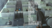 Qu'allons-nous faire de nos bureaux ?
