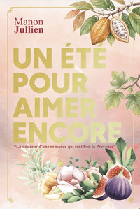 Un Été pour Aimer Encore
