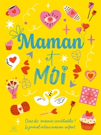 MAMAN ET MOI