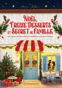 Noël, treize desserts et secret de famille Poche