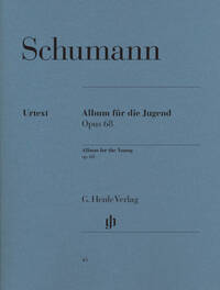 ROBERT SCHUMANN : ALBUM POUR LA JEUNESSE OP. 68