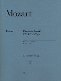 MOZART : FANTAISIE EN RE MINEUR K. 397 (385G)