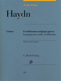 FRANZ JOSEPH HAYDN : AT THE PIANO - J. HAYDN 8 WELL-KNOWN ORIGINAL PIECES IN PROGRESSIVE ORDER OF DI