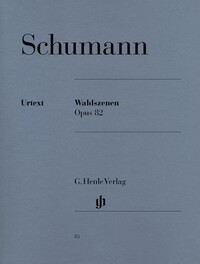 ROBERT SCHUMANN : SCENES DE LA FORET OP. 82 - WALDSZENEN OP. 82