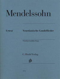 FELIX MENDELSSOHN BARTHOLDY : BARCAROLLES VENITIENNES POUR PIANO