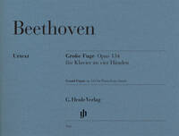 GRANDE FUGUE OP. 134 POUR PIANO A QUATRE MAINS