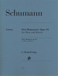 ROBERT SCHUMANN : THREE ROMANCES FOR OBOE AND PIANO - TROIS ROMANCES POUR HAUTBOIS ET PIANO -  OP.94