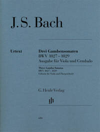 TROIS SONATES POUR VIOLE DE GAMBE ET CLAVECIN BWV 1027-1029