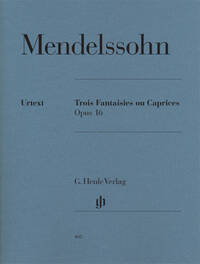 TROIS FANTAISIES OU CAPRICES OP. 16
