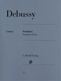 CLAUDE DEBUSSY : PRELUDES - PREMIER LIVRE - PIANO