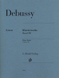 CLAUDE DEBUSSY : OEUVRES POUR PIANO - VOL. 3 - PIANO WORKS VOLUME III