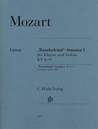 SONATES "WUNDERKIND" VOL. 1 POUR PIANO ET VIOLON K. 6-9