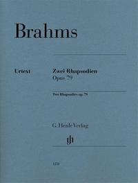 JOHANNES BRAHMS : 2 RHAPSODIES OPUS 79 - TWO RHAPSODIES