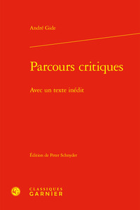 PARCOURS CRITIQUES - AVEC UN TEXTE INEDIT